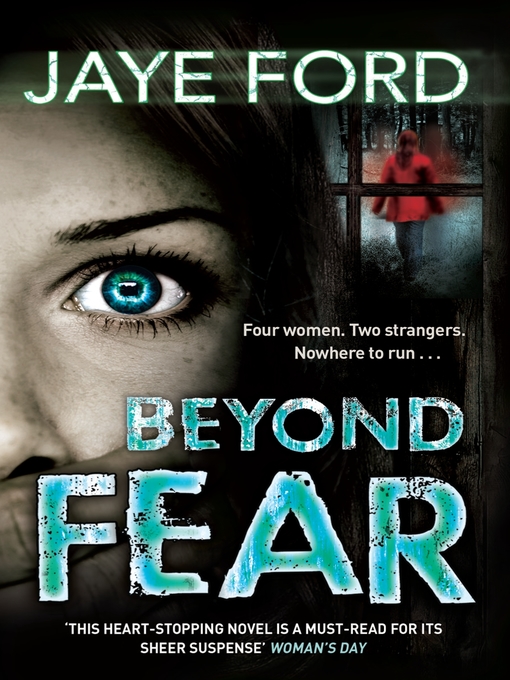 Title details for Beyond Fear by Jaye Ford - Available